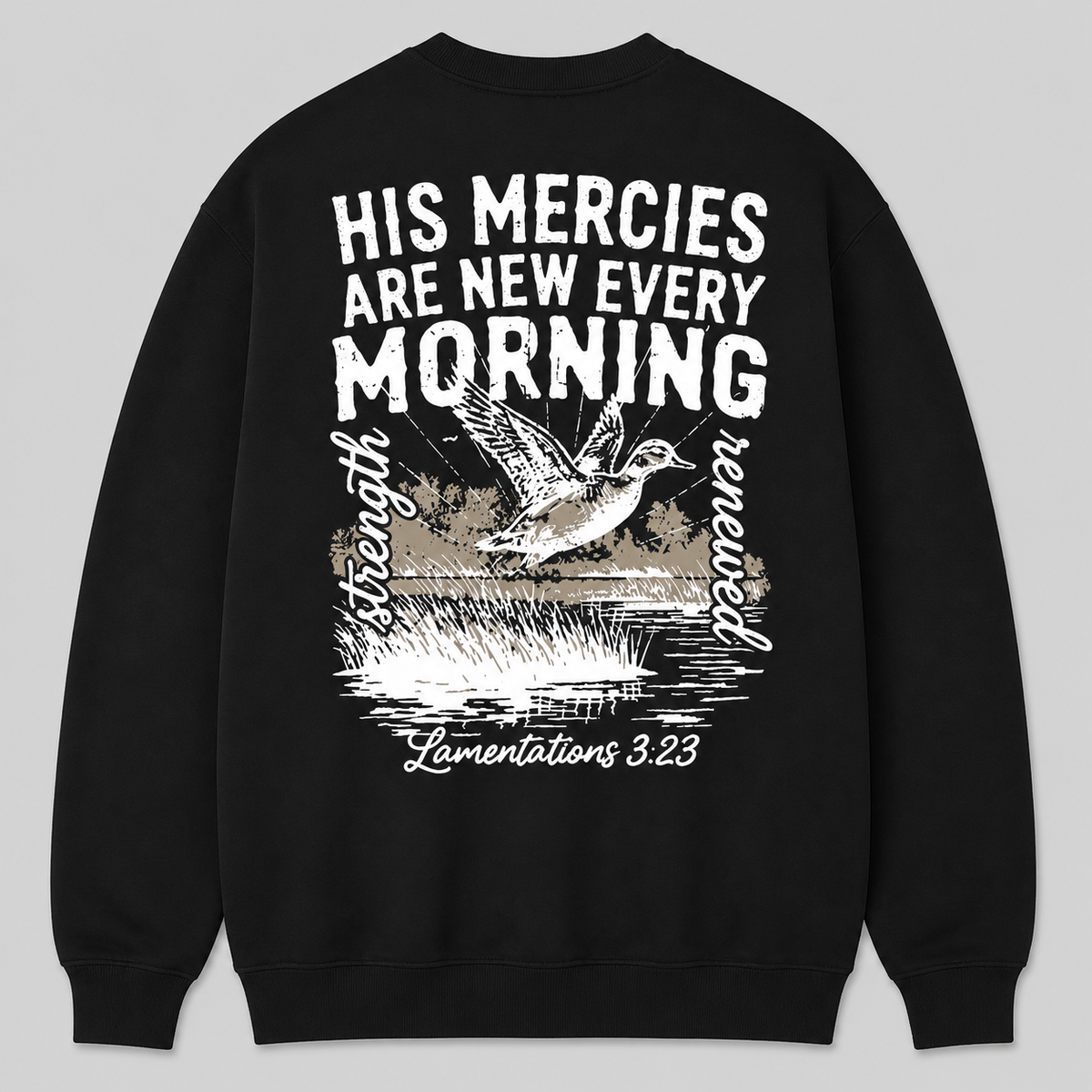His Mercies Are New Crewneck